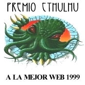 Best Cthulhu Web Page 1999 (given by the gone site http://www.geocities.com/TimesSquare/Fortress/2268/)