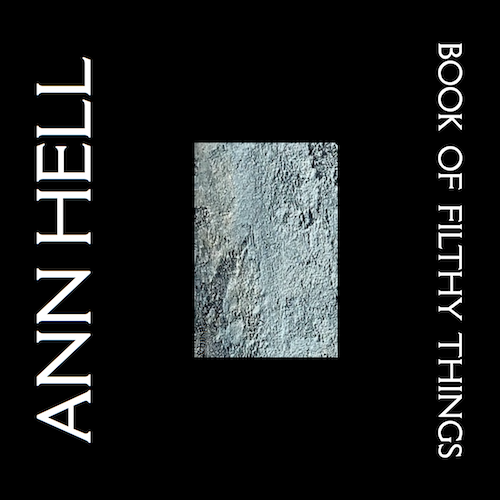 Ann Hell - Book of Filthy Things (1999)