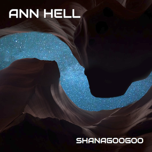Ann Hell - Shanagoogoo (1997)
