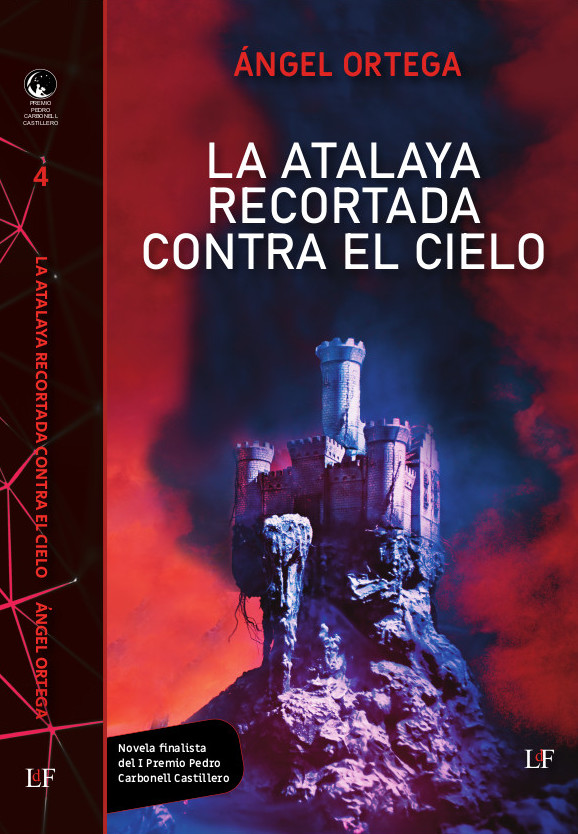 Portada de LA ATALAYA RECORTADA CONTRA EL CIELO